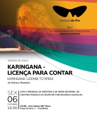 Poster: October 6, 2017: Mingas participates at the presentation of Monica Monteiro's film 'Karingana - License to Speak' at Festival do Rio, Rio de Janeiro, Brazil.