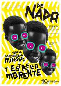 Poster: At the Teatro Apolo in Madrid, Spain, on September 25, 2017: 'Festival DeNada', cultural meeting between Spain and Mozambique, Estrella Morente and Mingas